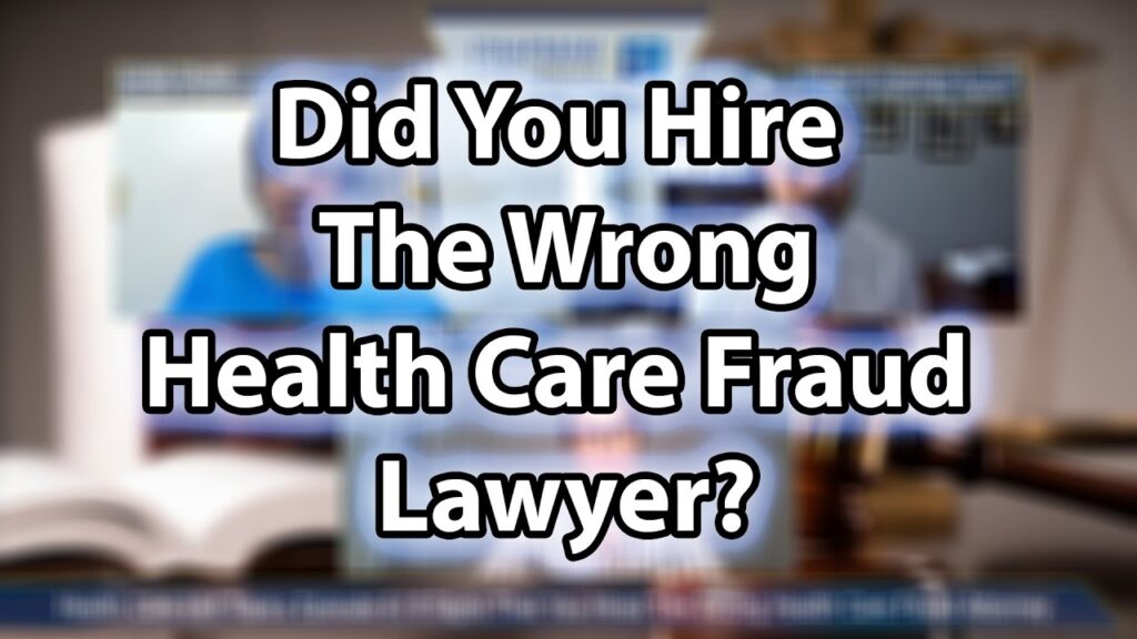 Health Care Fraud Lawyer Services
