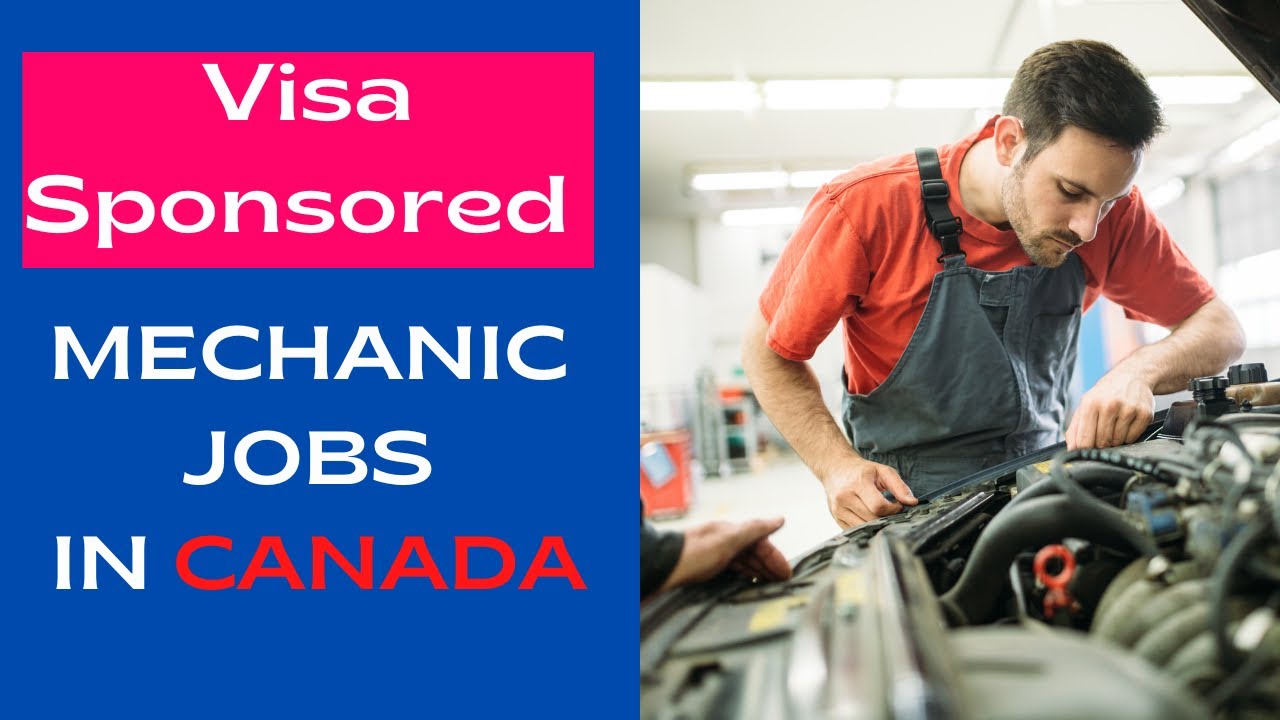 Mechanic Jobs In Canada With Free Visa Sponsorship