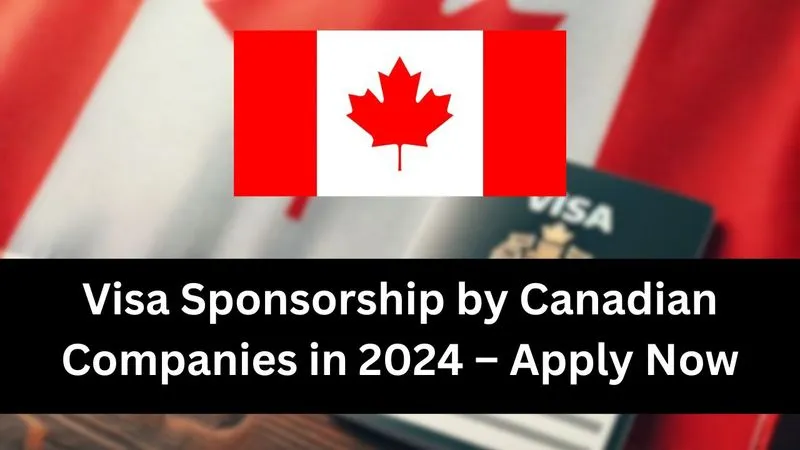 High-Paying Jobs in Canada for Foreigners with Visa Sponsorship in 2024